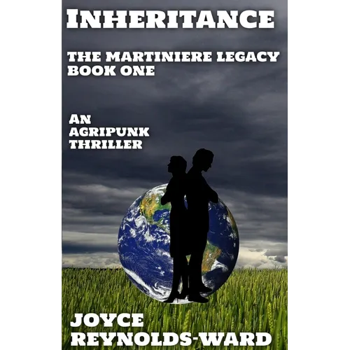 Inheritance: The Martiniere Legacy Book One