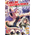 Chillin' in Another World with Level 2 Super Cheat Powers (Manga) Vol. 10
