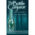 The Bottle Conjuror: Book 1 - Stefan