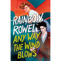 Any Way the Wind Blows