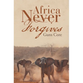 Africa Never Forgives