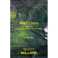 ReForm: Combating the Algorithmic Mutation