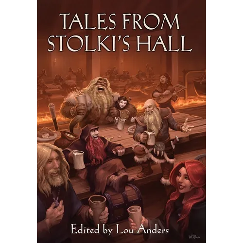 Tales from Stolki's Hall: A Thrones & Bones Anthology