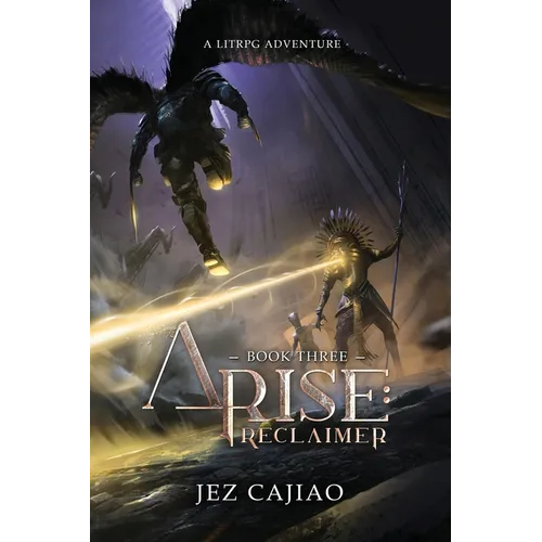 Arise: Reclaimer