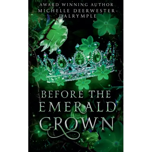 Before the Emerald Crown