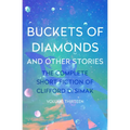 Buckets of Diamonds: And Other Stories