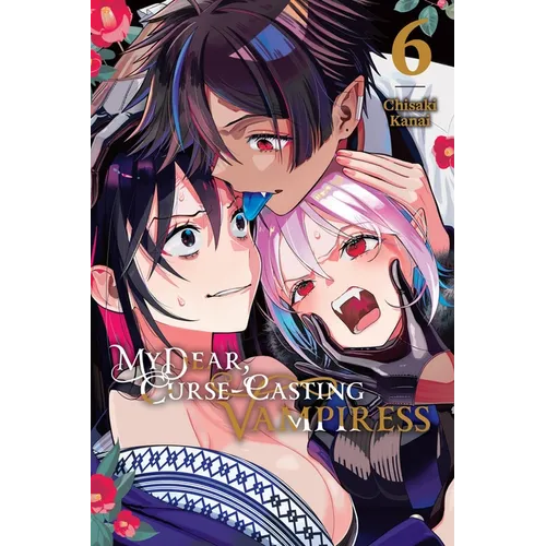 My Dear, Curse-Casting Vampiress, Vol. 6