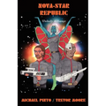 Nova-Star Republic: Unholy Alliance