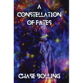 A Constellation of Fates