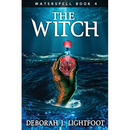 Waterspell Book 4: The Witch