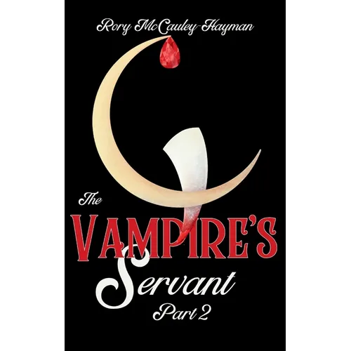 The Vampire's Servant Part 2 (Hardcover)