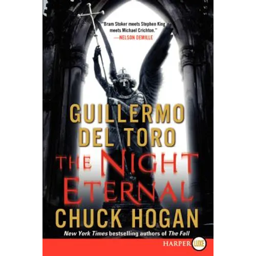 The Night Eternal: Book Three of the Strain Trilogy