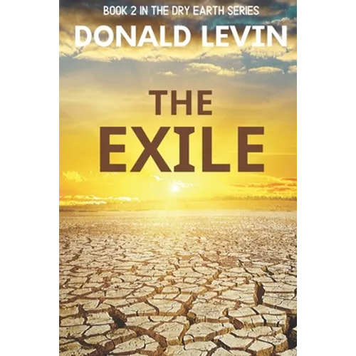 The Exile: Book 2 in the Dry Earth Series