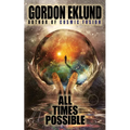 All Times Possible