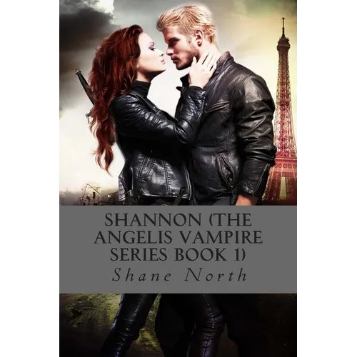 Shannon (The Angelis Vampire Series Book 1)
