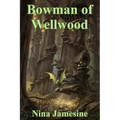 Bowman of Wellwood