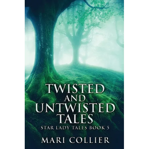 Twisted And Untwisted Tales
