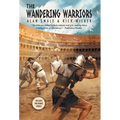 The Wandering Warriors: Includes two bonus stories