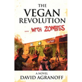 The Vegan Revolution... with Zombies