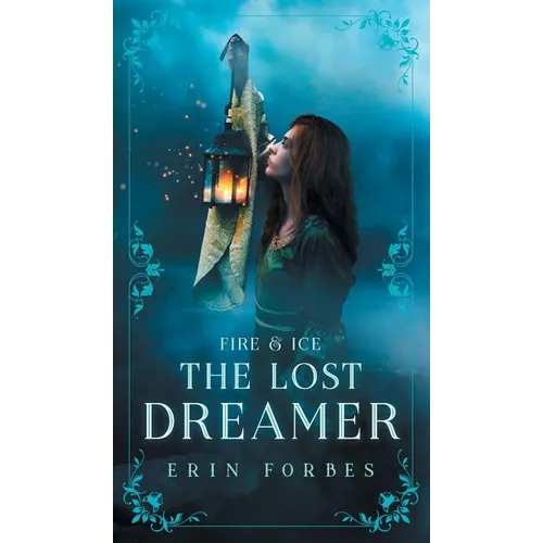 Fire & Ice: The Lost Dreamer