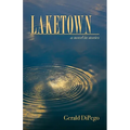 Laketown: a novel in stories