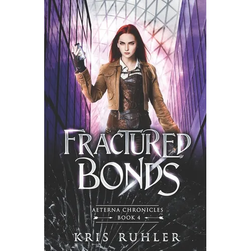 Fractured Bonds