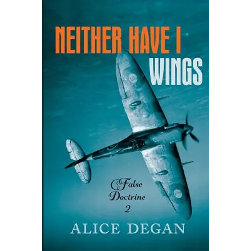Neither Have I Wings