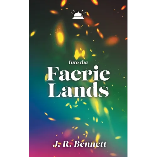 Into the Faerie Lands