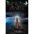 The Prophecy of the Water Sprite