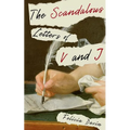 The Scandalous Letters of V and J