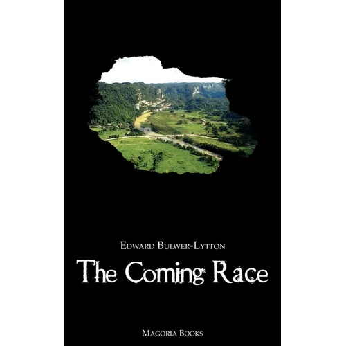 The Coming Race (Magoria Books)