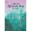 Mycelium Seep