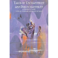 Tales of Enchantment and Disenchantment
