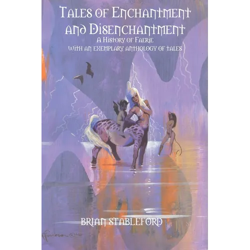 Tales of Enchantment and Disenchantment