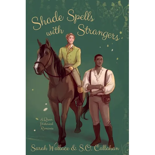 Shade Spells with Strangers