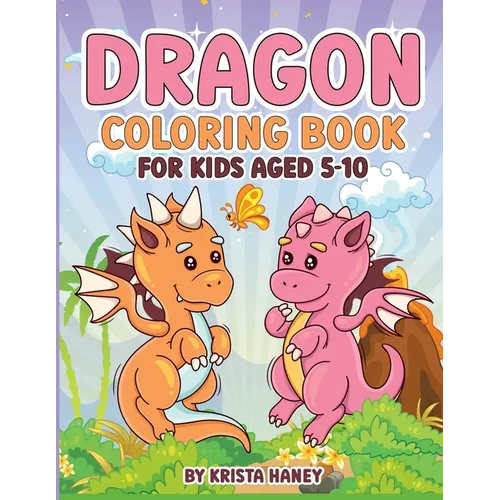 Dragon Coloring book for kids Aged 5-10
