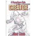 Creator, A Superhero Epic edition 2