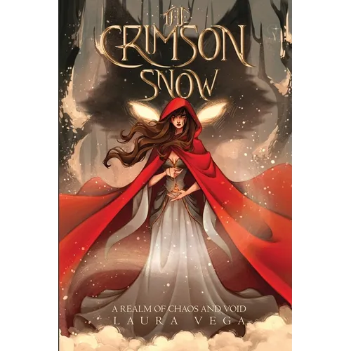 The Crimson Snow: A Realm of Chaos and Void Book 1