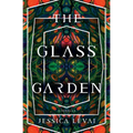 The Glass Garden: A Novella