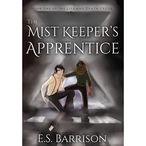 The Mist Keeper's Apprentice