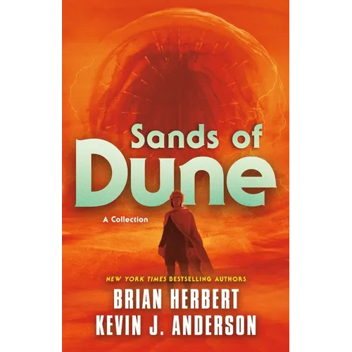 Sands of Dune: Novellas from the Worlds of Dune