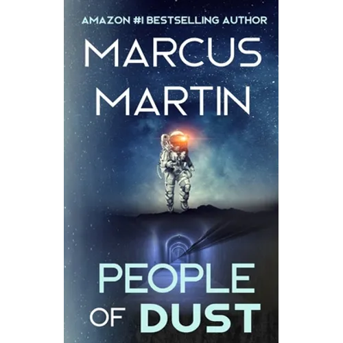 People of Dust: A First Contact Sci-Fi Thriller