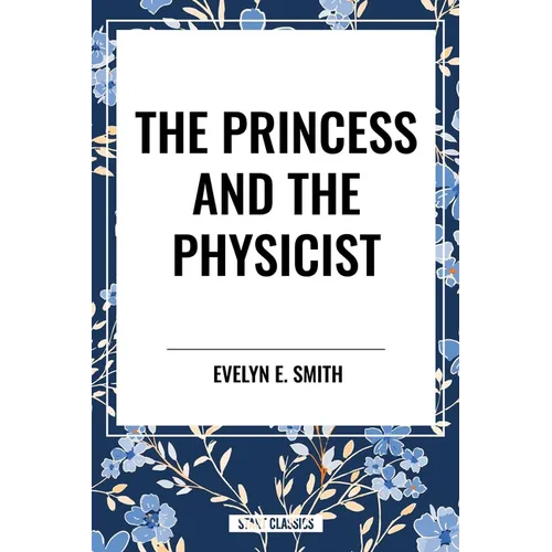 Princess and the Physicist