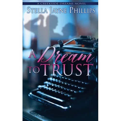 A Dream to Trust