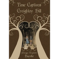 Creighton Hill: 10th Anniversary Edition