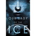 Our Lady of the Ice