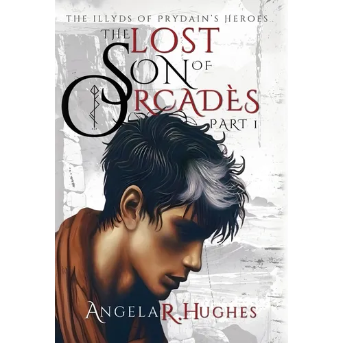 The Lost Son of Orcades, Part 1: The Illyds of Prydain's Heroes