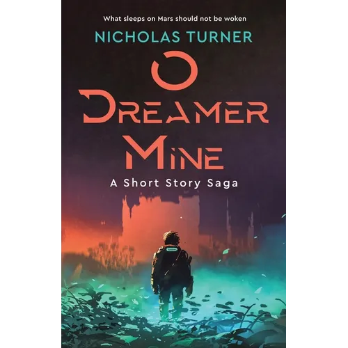 O Dreamer Mine