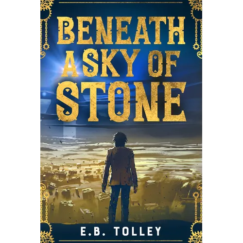 Beneath a Sky of Stone