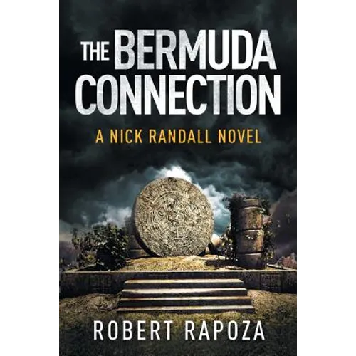 The Bermuda Connection: A Nick Randall Novel
